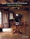 English Country Interiors: Inside Cotswold Homes English Country Interiors: Inside Cotswold Homes