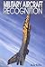 Military Aircraft Recognition by Paul Eden