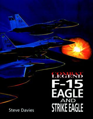 F-15 Eagle & Strike Eagle (Combat Legends)