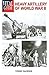 Heavy Artillery of WWII: Vi...