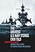 The Greatest U.S. Navy Stories Ever Told: Unforgettable Stories of Courage, Honor, And Sacrifice