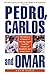 Pedro, Carlos, and Omar: The Story of a Season in the Big Apple and the Pursuit of Baseball's Top Latino Stars