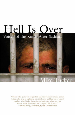 Hell Is over: Voices of the Kurds After Saddam (Paperback)