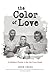 The Color of Love: A Mother...