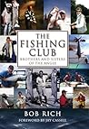 Fishing Club: Brothers And Sisters Of The Angle