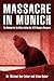 Massacre in Munich by Michael Bar-Zohar