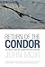 Return of the Condor: The R...