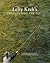 Lefty Kreh's Presenting the Fly by Lefty Kreh
