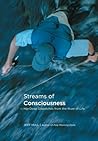 Streams of Consciousness: Hip-Deep Dispatches from the River of Life