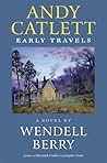 Andy Catlett by Wendell Berry