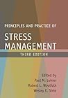 Principles and Practice of Stress Management Principles and Practice of Stress Management