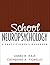 School Neuropsychology: A Practitioner's Handbook