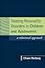 Treating Personality Disorders in Children and Adolescents: A Relational Approach