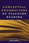 Conceptual Foundations of Teaching Reading (Solving Problems in the Teaching of Literacy) Conceptual Foundations of Teaching Reading (Solving Problems in the Teaching of Literacy)