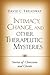 Intimacy, Change, and Other Therapeutic Mysteries by David C. Treadway Intimacy, Change, and Other Therapeutic Mysteries by David C. Treadway