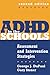 ADHD in the Schools: Assessment and Intervention Strategies (Guilford School Practitioner Series)