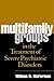 Multifamily Groups in the Treatment of Severe Psychiatric Disorders