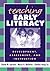 Teaching Early Literacy: De...