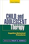Child and Adolescent Therapy: Cognitive-Behavioral Procedures