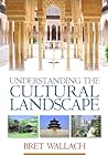 Understanding the Cultural Landscape