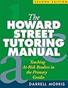 The Howard Street Tutoring Manual: Teaching At-Risk Readers in the Primary Grades