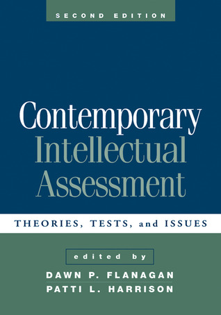 Contemporary Intellectual Assessment: Theories, Tests, and Issues
