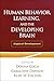 Human Behavior, Learning, and the Developing Brain: Atypical Development