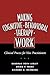 Making Cognitive-Behavioral Therapy Work: Clinical Process for New Practitioners