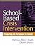 School-Based Crisis Interve...