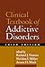Clinical Textbook of Addict...