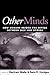 Other Minds: How Humans Bridge the Divide between Self and Others