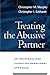 Treating the Abusive Partner: An Individualized Cognitive-Behavioral Approach