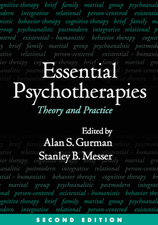 Essential Psychotherapies: Theory and Practice