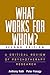 What Works for Whom?: A Critical Review of Psychotherapy Research