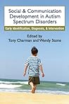 Social and Communication Development in Autism Spectrum Disorders: Early Identification, Diagnosis, and Intervention