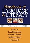 Handbook of Language and Literacy: Development and Disorders