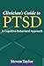 Clinician's Guide to PTSD: A Cognitive-Behavioral Approach
