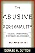 The Abusive Personality: Violence and Control in Intimate Relationships