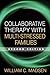 Collaborative Therapy with Multi-Stressed Families