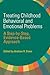 Treating Childhood Behavioral and Emotional Problems: A Step-by-Step, Evidence-Based Approach