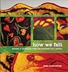 How We Felt: Designs and Techniques from Contemporary Felt Artists