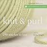 Knit & Purl: 250 ...