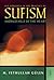 Key Concepts in the Practice of Sufism: Emerald Hills of the Heart, Vol. 3