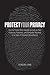 Protect Your Privacy: How to Protect Your Identity As Well As Your Financial, Personal, and Computer Records in an Age of Constant Surveillance