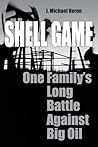 Shell Game: One Family's Long Battle Against Big Oil