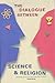Dialogue Between Science an...