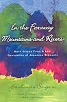In the Far Away Mountains and Rivers by Joseph L. Quinn S.J. In the Far Away Mountains and Rivers by Joseph L. Quinn S.J.
