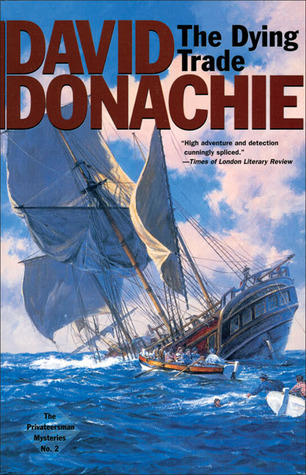 The Dying Trade (Privateersman Mysteries, #2)