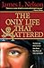 The Only Life That Mattered...