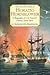 The Life and Times of Horatio Hornblower: A Biography of C.S. Forester's Famous Naval Hero